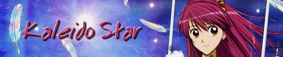 Kaleido Star - Fan Club